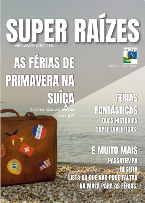Revista Super Raízes - Edição Abril/Maio 2022